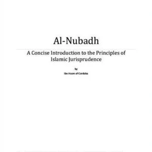 خرید و دانلود نسخه کامل کتاب Al-Nubadh: A Concise Introduction to the Principles of Islamic Jurisprudence