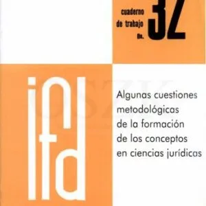 خرید و دانلود نسخه کامل کتاب Algunas cuestiones metodológicas de la formación de los conceptos en ciencias jurídicas