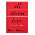خرید و دانلود نسخه کامل کتاب All About Love New Visions by Hooks Bell