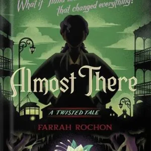 خرید و دانلود نسخه کامل کتاب Almost There (Twisted Tale, A) by Farrah Rochon PDF