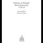 خرید و دانلود نسخه کامل کتاب America Or Europe?: British Foreign Policy, 1739-63