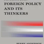 خرید و دانلود نسخه کامل کتاب American Foreign Policy And Its Thinkers