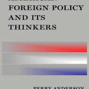 خرید و دانلود نسخه کامل کتاب American Foreign Policy And Its Thinkers