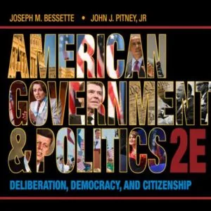 خرید و دانلود نسخه کامل کتاب American Government and Politics: Deliberation, Democracy and Citizenship