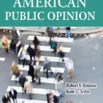 خرید و دانلود نسخه کامل کتاب American Public Opinion: Its Origins, Content and Impact