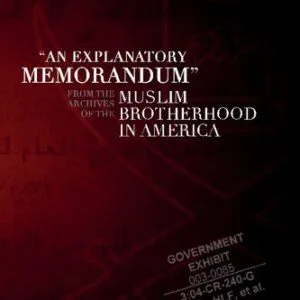 خرید و دانلود نسخه کامل کتاب An Explanatory Memorandum: From the Archives of the Muslim Brotherhood in America (Center for Security Policy Archival Series)