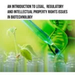 خرید و دانلود نسخه کامل کتاب An Introduction to Legal, Regulatory and Intellectual Property Rights Issues in Biotechnology