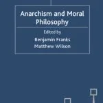 خرید و دانلود نسخه کامل کتاب Anarchism and Moral Philosophy