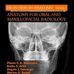 خرید و دانلود نسخه کامل کتاب Anatomy for Oral and Maxillofacial Radiology (Frontiers in Anatomy Book 1)