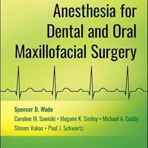 خرید و دانلود نسخه کامل کتاب Anesthesia for Dental and Oral Maxillofacial Surgery