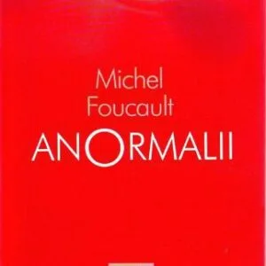 خرید و دانلود نسخه کامل کتاب Anormalii: Cursuri ţinute la Collège de France 1974-1975