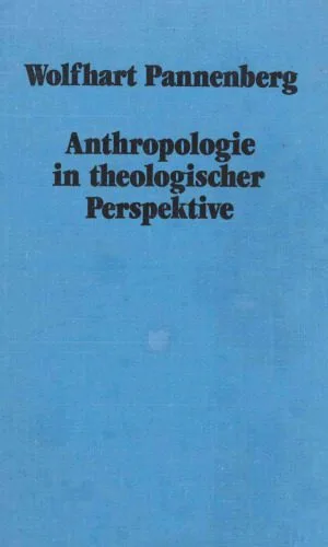 خرید و دانلود نسخه کامل کتاب Anthropologie in theologischer Perspektive_68def88d10870.jpeg خرید و دانلود نسخه کامل کتاب Anthropologie in theologischer Perspektive