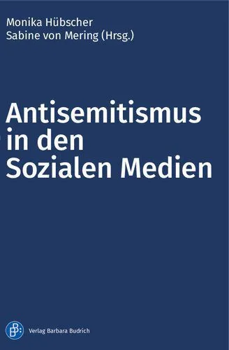 خرید و دانلود نسخه کامل کتاب Antisemitismus in den Sozialen Medien_68f816f438365.jpeg خرید و دانلود نسخه کامل کتاب Antisemitismus in den Sozialen Medien