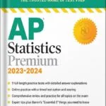 خرید و دانلود نسخه کامل کتاب AP Statistics Premium, 2023-2024: 9 Practice Tests + Comprehensive Review + Online Practice (Barron’s Test Prep) Twelfth Edition by Martin Sternstein Ph.D. PDF