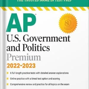 خرید و دانلود نسخه کامل کتاب AP U.S. Government and Politics Premium, 2022-2023: 6 Practice Tests + Comprehensive Review + Online Practice (Barron’s Test Prep) Thirteenth Edition by Curt Lader PDF