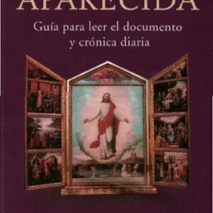 خرید و دانلود نسخه کامل کتاب Aparecida. Guía para leer el documento y crónica diaria