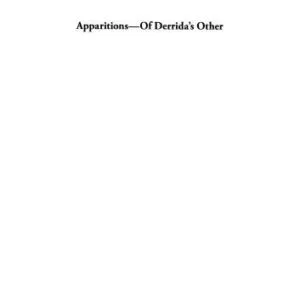 خرید و دانلود نسخه کامل کتاب Apparitions — Of Derrida’s Other