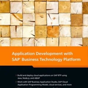 خرید و دانلود نسخه کامل کتاب 
Application Development with SAP Business Technology Platform