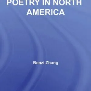 خرید و دانلود نسخه کامل کتاب Asian Diaspora Poetry in North America (Literary Criticism and Cultural Theory)