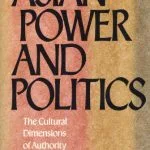 خرید و دانلود نسخه کامل کتاب Asian Power and Politics: The Cultural Dimensions of Authority
