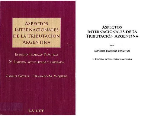 خرید و دانلود نسخه کامل کتاب Aspectos internacional de la tributación argentina. Estudio teórico práctico_6909724cb513e.jpeg خرید و دانلود نسخه کامل کتاب Aspectos internacional de la tributación argentina. Estudio teórico práctico