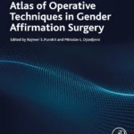 خرید و دانلود نسخه کامل کتاب 
Atlas of Operative Techniques in Gender Affirmation Surgery