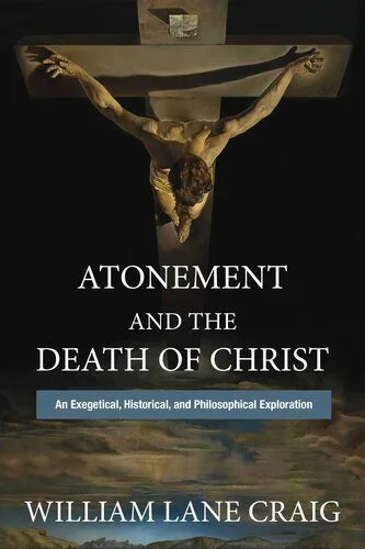 خرید و دانلود نسخه کامل کتاب Atonement and the Death of Christ_68e22d6c8afb8.jpeg خرید و دانلود نسخه کامل کتاب Atonement and the Death of Christ