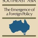 خرید و دانلود نسخه کامل کتاب Australia Faces Southeast Asia: The Emergence of a Foreign Policy