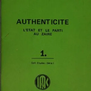 خرید و دانلود نسخه کامل کتاب Authenticité. L’Etat et le parti au Zaïre