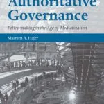 خرید و دانلود نسخه کامل کتاب Authoritative Governance: Policy Making in the Age of Mediatization