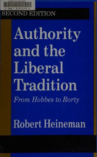 خرید و دانلود نسخه کامل کتاب Authority and the Liberal Tradition: From Hobbes to Rorty, 2nd Edition_68e69a38ec53a.jpeg خرید و دانلود نسخه کامل کتاب Authority and the Liberal Tradition: From Hobbes to Rorty, 2nd Edition