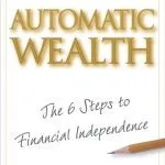 خرید و دانلود نسخه کامل کتاب Automatic Wealth: The Six Steps to Financial Independence