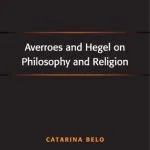 خرید و دانلود نسخه کامل کتاب Averroes and Hegel on Philosophy and Religion