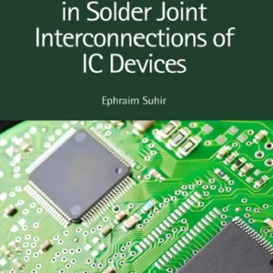 خرید و دانلود نسخه کامل کتاب 
Avoiding Inelastic Strains in Solder Joint Interconnections of IC Devices