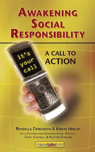 خرید و دانلود نسخه کامل کتاب Awakening Social Responsibility: A Call to Action Guidebook for Global Citizens, Corporate and Nonprofit Organizations_68e456391e5ab.jpeg خرید و دانلود نسخه کامل کتاب Awakening Social Responsibility: A Call to Action Guidebook for Global Citizens, Corporate and Nonprofit Organizations