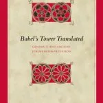 خرید و دانلود نسخه کامل کتاب Babel’s Tower Translated: Genesis 11 and Ancient Jewish Interpretation