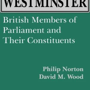 خرید و دانلود نسخه کامل کتاب Back from Westminster: British Members of Parliament and Their Constituents