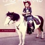خرید و دانلود نسخه کامل کتاب Bad Indians: A Tribal Memoir