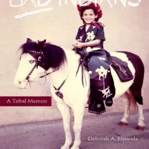 خرید و دانلود نسخه کامل کتاب Bad Indians: A Tribal Memoir