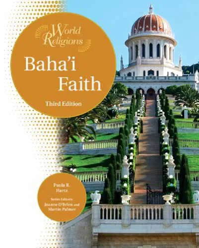 خرید و دانلود نسخه کامل کتاب Baha’i Faith (World Religions) – 3rd edition_68cf2d1f4f933.jpeg خرید و دانلود نسخه کامل کتاب Baha’i Faith (World Religions) – 3rd edition