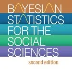 خرید و دانلود نسخه کامل کتاب Bayesian Statistics For The Social Sciences