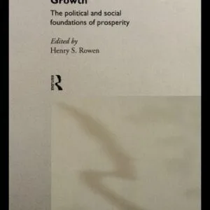 خرید و دانلود نسخه کامل کتاب Behind East Asian Growth: The Political and Social Foundations of Prosperity