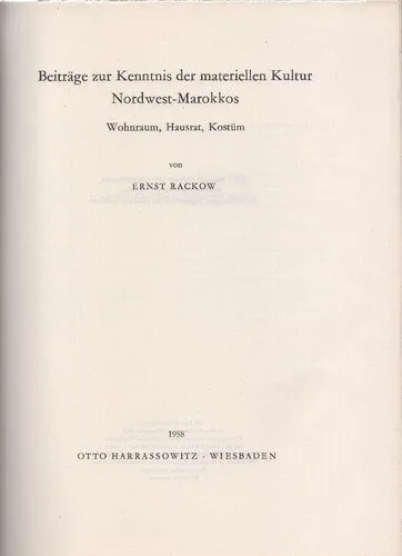 خرید و دانلود نسخه کامل کتاب Beiträge zur Kenntnis der materiellen Kultur Nordwest-Marokkos: Wohnraum, Hausrat, Kostüm_6907f2b437885.jpeg خرید و دانلود نسخه کامل کتاب Beiträge zur Kenntnis der materiellen Kultur Nordwest-Marokkos: Wohnraum, Hausrat, Kostüm