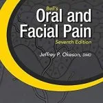 خرید و دانلود نسخه کامل کتاب Bell's Oral and Facial Pain (Formerly Bell's Orofacial Pain): Seventh Edition
