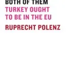 خرید و دانلود نسخه کامل کتاب Better for Both of Them: Turkey Ought to Be in the EU