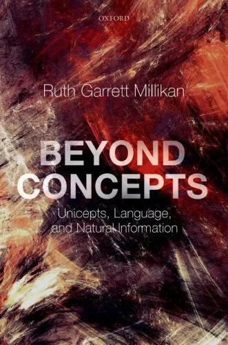 خرید و دانلود نسخه کامل کتاب Beyond Concepts Unicepts, Language and Natural Information_68fd8a1ec1f35.jpeg خرید و دانلود نسخه کامل کتاب Beyond Concepts Unicepts, Language and Natural Information