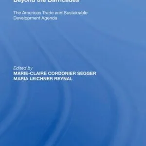 خرید و دانلود نسخه کامل کتاب Beyond the Barricades: The Americas Trade and Sustainable Development Agenda