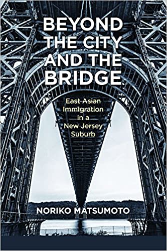 خرید و دانلود نسخه کامل کتاب Beyond the City and the Bridge: East Asian Immigration in a New Jersey Suburb_68e4216f073b6.jpeg خرید و دانلود نسخه کامل کتاب Beyond the City and the Bridge: East Asian Immigration in a New Jersey Suburb