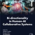 خرید و دانلود نسخه کامل کتاب 
Bi-directionality in Human-AI Collaborative Systems