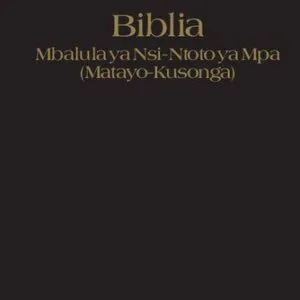 خرید و دانلود نسخه کامل کتاب Biblia — Mbalula ya Nsi-Ntoto ya Mpa (Matayo-Kusonga)